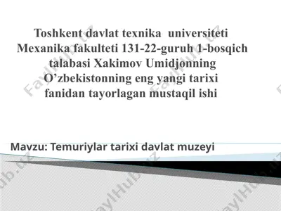 temuriylar tarixi davlat muzeyi — PPTX