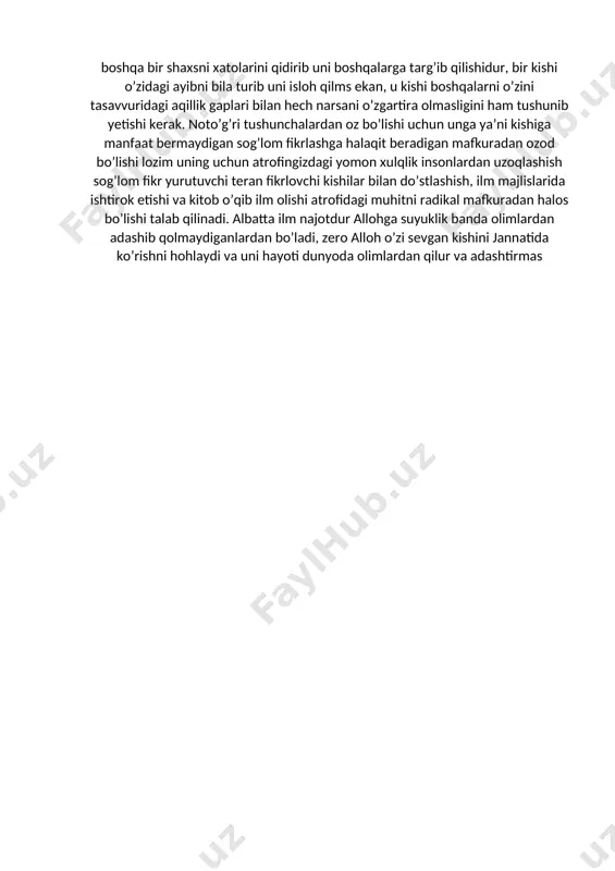 jitmush , songra oshhonaga kirib u debdi ----hotin nima ovqat tayyorlayapsan deb so’rayapman desa hotini unga dadasi boyadan beri sizga uch marotaba osh osh deya javob beryapman nima eshitmayapsizmi debdi. shunda u tushunibdiki ayib ayolida emas o’zida ekan . bu hikoyaning bizga ta’luqlik jihati shuki inson o’zini ayblarini ko’rib chiqmasdan boshqa bir shaxsni xatolarini qidirib uni boshqalarga targ’ib qilishidur, bir kishi o’zidagi ayibni bila turib uni isloh qilms ekan, u kishi boshqalarni o’zini tasavvuridagi aqillik gaplari bilan hech narsani o’zgartira olmasligini ham tushunib yetishi kerak. noto’g’ri tushunchalardan oz bo’lishi uchun unga ya’ni kishiga manfaat bermaydigan sog’lom fikrlashga halaqit beradigan mafkuradan ozod bo’lishi lozim uning uchun atrofingizdagi yomon xulqlik insonlardan uzoqlashish sog’lom fikr yurutuvchi teran fikrlovchi kishilar bilan do’stlashish, ilm majlislarida ishtirok etishi va kitob o’qib ilm olishi atrofidagi muhitni radikal mafkuradan halos bo’lishi talab qilinadi. albatta ilm najotdur allohga suyuklik banda olimlardan adashib qolmaydiganlardan bo’ladi, zero alloh o’zi sevgan kishini …