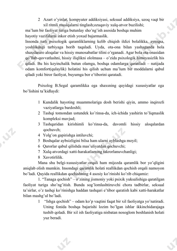 tushunyapman”, “ha, shunday” kabi ta’kidlardan tez-tez foydalanishi kerak. .psixolog konsultantga odamlar eng ko’p murojaat etadigan psixologik muammo turlaridan biri bu qaramliklardir. qaramlik so'zi psixologiyada addiksiya tarzida qo’llanadi. bundan keyingi o'rinlarda addiksiya so’zini ishlatamiz. addiksiyaga muloqot va faoliyatning qiyin shart-sharoitlariga moslashish usuli deya ta’rif berish mumkin. ko’incha mijozlar o’zlari qaram bo’lib qolgan obyektdan “dam olish”ga, “xursand bo’lish”ga imkon beradigan “makon” sifatida foydalanadilar. addiktiv xulq-atvorda odam reallikdan qochish uchun yo psixik holatini sun’iy o’zgartirish uchun qandaydir moddalarni qabul qiladi, yoxud ma’lum bir hislarni tuyish uchun diqqatini doimiy ravishda biror faoliyat turiga qaratadi. quyida addiktiv xulq-atvor turlariga to’xtalamiz: 1 1alkogolizm, narkomaniya, taksomaniya, chekish; 2 azart o’yinlar, kompyuter addiksiyasi, seksual addiksiya, uzoq vaqt bir xil ritmli musiqalarni tinglash;ozuqaviy xulq-atvor buzilishi; ma’lum bir faoliyat turiga butunlay sho’ng’ish asosida boshqa muhim hayotiy vazifalarni inkor etish yoxud bajarmaslik. insonda turli psixologik qaramliklarning kelib chiqish ildizi bolalikka, ayniqsa, yoshlikdagi tarbiyaga borib taqaladi. uyda, ota-ona bilan yashaganda bola shaxslararo …