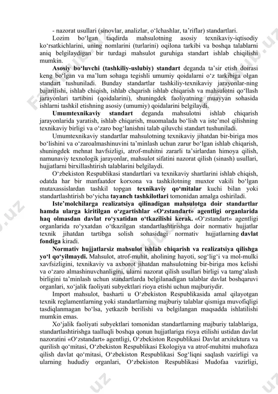 lot yoki texnologiyasining raqobat qilish qobiliyatini oshirishni ta’minlash imkoniyatini beradigan fan va texnika yutuqlari; - respublika ichki ehtiyojini qondirish uchun, shuningdek, boshqa davlatlarga eksport sifatida etkazib berish uchun ishlab chiqariladigan mahsulotlari; - standartlarning talablari va texnikaviy shartlarini halqaro, mintaqiy va sanoati rivojlangan xorijiy mamlakatlarning milliy standartlari talablari bilan uyg‘unlashtirilishi kiradi. “o‘zstandart” agentligi, davlat arxitektura va qurilish qo‘mitasi, davlat tabiatni muhofaza qilish qo‘mitasi va sog‘liqni saqlash vazirligi standartlashtirish bo‘yicha tarmoqlararo ishlarni tashkil qilish va muvofiqlashtirish uchun o‘z huquqlari doirasida yo‘riqnomalar, qoidalar, nizomlar, uslubiy ko‘rsatmalar, rahbariy hujjatlarni va tavsiyalarni ishlab chiqadilar va manfaatdor tomonlar bilan kelishilgan holda tasdiqlaydilar. o‘zbekiston respublikasida standartlarni ishlab chiqish, kelishish, tasiqlash va ro‘yxatga olish tartibi o‘zrst 1.1 – 92 standarti bilan belgilanadi. standartlar asosiy turlariga quyidagilar kiradi: - asosiy bo‘luvchi tashkiliy-uslubiy standartlar; - umumtexnikaviy standartlar; - texnikaviy shartlar (mahsulot, jarayon, xizmatlar uchun) standartlari; - texnikaviy talablar standartlari; - nazorat usullari (sinovlar, analizlar, o‘lchashlar, ta’riflar) standartlari. lozim bo‘lgan taqdirda …