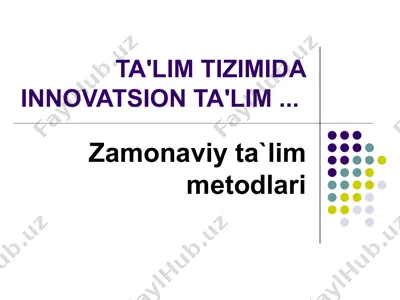 zamonaviy ta`lim metodlari — PPT