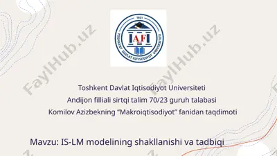 is-lm modelining shakllanishi va tadbiqi — PPTX