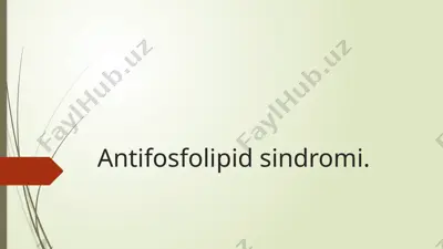 antifosfolipid sindromi — PPTX