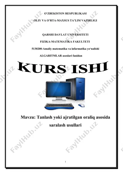 tanlash yoki ajratilgan oraliq asosida saralash usullari — DOCX