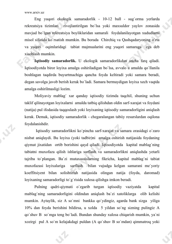 isodiy samaradorlikni ko`pincha sarf-xarajat va samara orasidagi o`zaro nisbat aniqlaydi. bu loyixa (yoki tadbir)ni amalga oshirish natijasida foydaning qiymat jixatidan ortib borishini qayd qiladi. iqtisodiyotda kapital mablag`ning tabiatni muxofaza qilish ishlariga sarflash va samaradorlikni aniqlashda yetarli tajriba to`plangan. ba`zi mutaxassislarning fikricha, kapital mablag`ni tabiat muxofazasi loyixalariga sarflash bilan vujudga kelgan samarani me`yoriy koeffitsiyent bilan solishtirish natijasida olingan natija (foyda, daromad) loyixaning samaradorligi to`g`risida xulosa qilishga imkon beradi. pulning qadri-qiymati o`zgarib turgan iqtisodiy vaziyatda kapital mablag`ning samaradorligini oldindan aniqlash ba`zi xatoliklarga olib kelishi mumkin. aytaylik, siz a so`mni bankka qo`ydingiz, agarda bank sizga yiliga 10% dan foyda berishini bildirsa, u xolda 5 yildan so`ng sizning pulingiz a qo`shuv b so`mga teng bo`ladi. bundan shunday xulosa chiqarish mumkin, ya`ni xozirgi pul a so`m kelajakdagi puldan (a qo`shuv b so`mdan) qimmatroq yoki qadrliroq. binobarin, kapital mablag`ni loyixalarga sarflashda ma`lum yilgacha uning xar yilgi qo`shimcha koeffitsiyentini keltiradigan samarasiga qo`shib xisoblash lozim. afsuski, kapital mablag`larni …