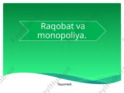 raqobat va monopoliya — PPTX