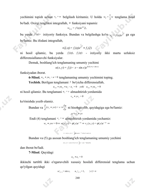 amaning umumiy yechimini macrobutton grindeq.reference.updategrindeqfields (7) ko'rinishda izlaymiz, bunda lar ixtiyoriy kompleks yoki haqiqiy sonlar. (7) ning tenglamada qatnashgan hususiy hosilalarini topamiz: bu ifodalarni berilgan tenglamaga qo'yib va uning har bir hadini nolmas ifodaga bo'lib, quyidagi tenglamani hosil qilamiz: macrobutton grindeq.reference.updategrindeqfields (8) sonlar ixtiyoriy bo'lganligi uchun ularni shunday tanlaymizki, (8) tenglama sodda ko'rinishga kelsin. agar macrobutton grindeq.reference.updategrindeqfields (9) deb tanlasak, macrobutton grindeq.reference.updategrindeqfields (10) tenglamani hosil qilamiz. (10) ni ketma-ket ikki marta integrallab, tenglama uchun macrobutton grindeq.reference.updategrindeqfields (11) yechimni olamiz. (9) va (11) ni (7) tenglikka qo'yib dastlabki tenglama uchun macrobutton grindeq.reference.updategrindeqfields (12) umumiy yechimni olamiz. bu yechimni (6) shartlarga qo'yib, quyidagi tenglamalar sistemasini olamiz macrobutton grindeq.reference.updategrindeqfields (13) bu sistemaning oxirgi tenglamasidan ni olamiz. buni yuqoridagi sistemaning birinchi tenglamasiga qo'yib, ni hosil qilamiz. oxirgi ikkita tengliklardan foydalanib berilgan koshi tenglamasining yechimini quyidagicha yozamiz: mustaqil yechish uchun masalalar quyidagi tenglamalarning umumiy yechimlari topilsin. 1. 2. 3. 4. 5. 6. 7. 8. 9. …