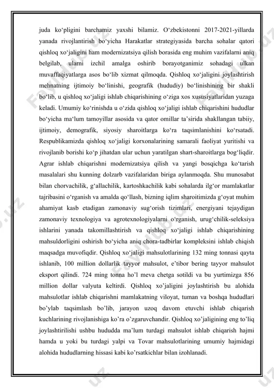 rini yanada takomillashtirish va qishloq xo‘jaligi ishlab chiqarishining mahsuldorligini oshirish bo‘yicha aniq chora-tadbirlar kompleksini ishlab chiqish maqsadga muvofiqdir. qishloq xo‘jaligi mahsulotlarining 132 ming tonnasi qayta ishlanib, 100 million dollarlik tayyor mahsulot, e’tibor bering tayyor mahsulot eksport qilindi. 724 ming tonna ho’l meva chetga sotildi va bu yurtimizga 856 million dollar valyuta keltirdi. qishloq xo’jaligini joylashtirish bu alohida mahsulotlar ishlab chiqarishni mamlakatning viloyat, tuman va boshqa hududlari bo’ylab taqsimlash bo’lib, jarayon uzoq davom etuvchi ishlab chiqarish kuchlarining rivojlanishiga ko’ra o’zgaruvchandir. qishloq xo’jaligining eng to’liq joylashtirilishi ushbu hududda ma’lum turdagi mahsulot ishlab chiqarish hajmi hamda u yoki bu turdagi yalpi va tovar mahsulotlarining umumiy hajmidagi alohida hududlarning hissasi kabi ko’rsatkichlar bilan izohlanadi. tarmoqlar ichidagi ixtisoslashtirish deganda xo‘jaliklar va ularning bo‘linmalarini pirovard mahsulot ishlab chiqarishni texnologik bosqichlar bo‘yicha moslanishiga aytiladi. bunda ishlab chiqarish jarayonlari, o‘zicha alohida bo‘lgan xo‘jaliklar va ularning bo‘linmalari o‘rtasida farqlanadi. bu turdagi ixtisoslashish hozirda ayniqsa parrandachilikda, sut va go‘sht qoramolchiligida …