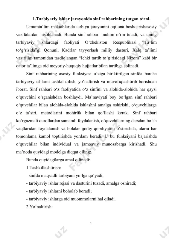 lar va maktab jamoasini tarbiyaviy ishlarga eng muhim belgilaydi; - sinfda olib boriladigan tarbiyaviy ishlar ishtirokchilarining ahilligi va birligini ta’minlab beradi; - tarbiyaviy ishlarni takomillashtirib borish choralarini koʻradi. 3.muvofiqlashtirish: - sinfda fanlar oʻqituvchilari tamonidan olib borilayotgan tarbiyaviy ishlarni muvofiqlashtiradi; - maktab direktorining ma’naviy-ma’rafiy ishlar boʻyicha oʻrinbosari tashkilot va “kamalak” bolalar tashkiloti, yoshlar ittifoqi, ota-onalar qoʻmitalarining tarbiyaviy ishlardagi hamkorligini ta’minlaydi; - tarbiyaviy ishlar monitoringini olib boradi; - sinf tarbiyaviy ishlarining istaqbollarini moʻljallaydi. zero, sinf rahbarining tarbiyaviy ishlarda tutgan oʻrni muhim ahamiyatga ega. bunda sinf rahbari faoliyatida quyidagilar birlamchi oʻrin tutishini qayd etish lozim: a) tarbiyaviy ishlarni kengaytirib borish; b) tarbiyaviy ishlar metodlarini eng maqbullarini tanlay olish; v) tarbiyaviy ishlar shakllarining toʻgʻrisini belgilash. malakali va mahoratga ega sinf rahbari tarbiyaviy ishlar quyidagi talablarga javob beradi: - yuqori darajada ma’naviyatlilik va yetuk darajada pedagogik-psixologik tayyorgarlik; - milliy gʻoya, taraqqiyot va istiqbolga sadoqatli boʻlish; - ahloqiy yetuklik, huquqiy faollik va ijtimoiy faollikda oʻquvchilar va …