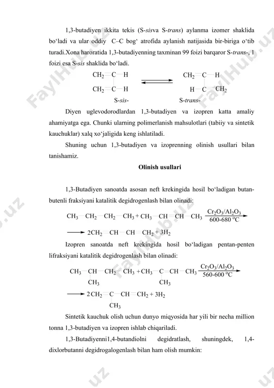 ladigan pentan-penten lifraksiyani katalitik degidrogenlash bilan olinadi: sintetik kauchuk olish uchun dunyo miqyosida har yili bir necha million tonna 1,3-butadiyen va izopren ishlab chiqariladi. 1,3-butadiyenni1,4-butandiolni degidratlash, shuningdek, 1,4-dixlorbutanni degidrogalogenlash bilan ham olish mumkin: xlorpren hozirgi vaqtda 1,3-butadiyendan quyidagi arzon usul bilan olinmoqda: xlorpren xlorprenli (neoprenli) kauchuk ishlab chiqarish uchun monomer hisoblanadi. fizikaviy xossalari va tuzilishi 1,3-butadiyen odatdagi sharoitda gaz, izopren va metilizopren esa suyuqliklardir (jadval). jadval ayrim 1,3-alkadiyenlarningfizikaviydoimiyliklari nomi formulasi suyuqlanishharorati, c qaynashharorati,c zichligi, g/sm3, d 1,3-butadiyen ch2ch-chch2 -108,9 -4,5 0,6270 2-metil-1,3-butadiyen -145,9 34,1 0,6810 2,3-dimetil-1,3-butadiyen -76 69,6 0,7260 1,3-pentadiyen -87,5 42 0,6760 1,3-alkadiyenlarning o‘ziga xos kimyoviy tabiatini tushunish uchun 1,3-butadiyenning elektron tuzilishini ko‘rib chiqamiz. 1,3-butadiyenda uglerod atomlari sp2-gibridlangan va molekula tekis tuzilishga ega bo‘lib, undagi -bog‘lar ham bir tekislikda yotadi. har qaysi uglerod atomida bittadan pz-elektron bo‘lib, ular o‘z bulutini molekula tekisligining ustiga va ostiga qarab yo‘naltiradi. molekula tekisligiga perpendikulyar yo‘nalgan tekislikda 1- va 2-, shuningdek, 3- va 4-uglerod …
