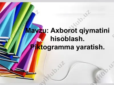 axborotqiymatini hisoblash — PPTX