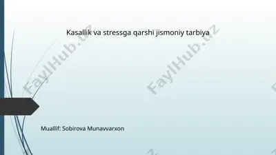 kasallik va stressga qarshi jismoniy tarbiya — PPTX
