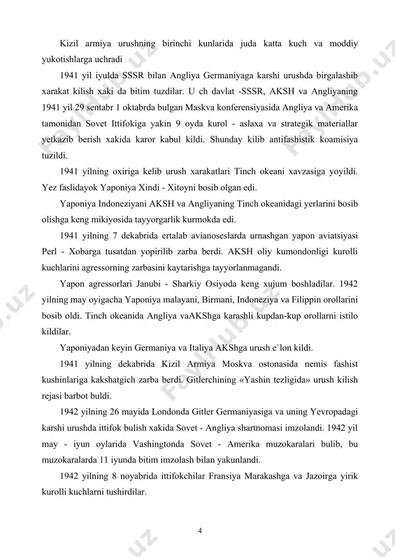 lar germaniyasi 1941 yilning yozida antisovet koalisiyasini tuzishdi. endi «barbarass» rejasini amalga oshirish uchun yevropa mamlakatlarining bor resurslari safarbar etilgandi. 1941 yilning 22 iyunida gitlerchilar germaniyasi xujum kilmaslik xakidagi shartnomani xiyonatkorona buzib, urush e`lon kilmasdan sovet ittifokiga xujum boshladi. italiya, vengriya, ruminiya, slavakiya, finlandiya germaniya tomonida turib urishdi. kizil armiya urushning birinchi kunlarida juda katta kuch va moddiy yukotishlarga uchradi 1941 yil iyulda sssr bilan angliya germaniyaga karshi urushda birgalashib xarakat kilish xaki da bitim tuzdilar. u ch davlat -sssr, aksh va angliyaning 1941 yil 29 sentabr 1 oktabrda bulgan maskva konferensiyasida angliya va amerika tamonidan sovet ittifokiga yakin 9 oyda kurol - aslaxa va strategik materiallar yetkazib berish xakida karor kabul kildi. shunday kilib antifashistik koamisiya tuzildi. 1941 yilning oxiriga kelib urush xarakatlari tinch okeani xavzasiga yoyildi. yez faslidayok yaponiya xindi - xitoyni bosib olgan edi. yaponiya indoneziyani aksh va angliyaning tinch okeanidagi yerlarini bosib olishga keng mikiyosida tayyorgarlik …