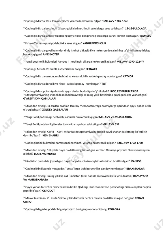 u nechinchi sulolaning asoschisi? 4-sulola ? qadimgi misrning ilk poytaxti qanday nomlangan? memfis ? qadimgi misrda o’rta podsholik qaysi davrlarni o’z ichiga oladi? mil. avv 2005-1715-yill ? qadimgi misrda xеmuuni-sut so’zi qanday ma’no anglatgan? shoh odamlari ? qadimgi misrda 13-sulola nechinchi yillarda hukmronlik qilgan? mil.avv 1789-1645 ? qadimgi misrda bosqinchi giksos qabilalari nechinchi sulolalarga asos solishgan? 15-16-sulolaga ? qadimgi misrda janubiy sulolaning qaysi vakili bosqinchi giksoslarga qarshi kurash boshlagan? kamesu ? fir’avn yaxmos qaysi podsholikka asos slogan? yangi podsholik ? qadimgi misrda qaysi hukmdor diniy islohot o’tkazib fiva hukmron doiralarining ta’sirini kamaytirishga harakat qilgan? amenxotep ? yangi podsholik hukmdori ramzes ii nechinchi yillarda hukmronlik qilgan? mil.avv 1290-1224-y ? qadimgi misrda 20-sulola asoschisi kim bo’lgan? setnaxt ? qadimgi misrda osmon, muhabbat va xursandchilik xudosi qanday nomlangan? xatxor ? qadimgi misrda donolik va hisob xudosi qanday nomlangan? tot ? qadimgi mesopotamiya hoizrda qaysi davlat hududiga to’g’ri keladi? iroq respublikasiga ? mеsopotamiyaning shimolida …