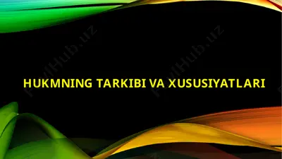hukmning tarkibi va xususiyatlari — PPTX