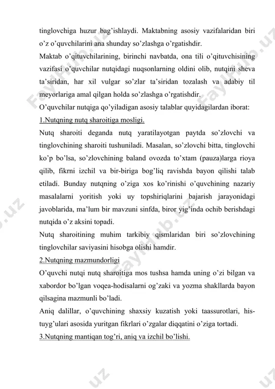 a ma’noli so’zlardan, o’xshatish, sifatlash kabi badiiy til vositalaridan keng va o’rinli foydalanishda namoyon bo’ladi. 5.nutqning grammatik jihatdan to’g’ri qurilgan bo’lishi. o’quvchi so’z, so’z birikmasi va gaplarni bir-biriga bog’lash, kelishik va egalik qo’shimchalarini o’rinli qo’llash, gapning ega va kesimini moslashtira bilish kabi malaka va ko’nikmalarga ega bo’lishi shart. 6.nutqning ohangdor bo’lishi. ohang o’quvchi nutqining ta’sirchanligini oshirish vositasi sanaladi. o’quvchi har bir she’riy yoki nasriy asarni ohangdorlikka amal qilgan holda, sintagmalarga rioya qilib, mantiqiy urg’uni to’g’ri qo’llab o’qishi zarur. o’quvchilar nutqini o’stirishda quyidagi amaliy tadbirlar qo’llanadi: 1.adabiiy talaffuzni har bir darsda o’rganiladigan qoidalarga bog’lab o’rgatish. 2.boshqa fanlarni o’qitishda ham nutq o’stirishga e’tibor berish. 3.o’quvchi nutqidagi adabiiy tilga xos bo’lmagan dalillarni tushuntira bilish. 4.fonetika o’qitishda aytilishi bilan yozilishi farq qiladigan tovushlar talaffuziga e’tibor berish. 5.orfografik malakalarni mustahkamlashga oid darslar. 6.o’quvchilarni turli tadbirlarda va yig’inlarda chiqib so’zlashga odatlantirish. 7.she’riy va nasriy asarlardan parchalar yod oldirib borish. maktabda yagona orfografiya va nutq rejimi maktab …