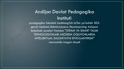 steam va smart ta'lim texnologiyalari — PPTX