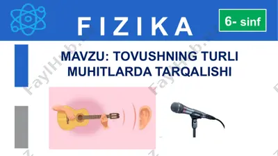 tovushning turli muhitlarda tarqalishi — PPTX