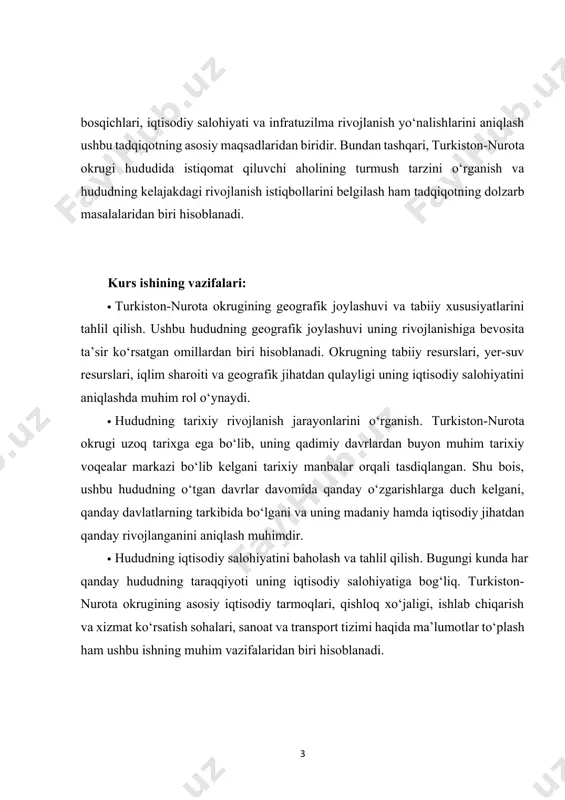 oat va transport tizimi haqida ma’lumotlar to‘plash ham ushbu ishning muhim vazifalaridan biri hisoblanadi. · aholi turmush darajasi va ijtimoiy infratuzilmani o‘rganish. ushbu hududda yashovchi aholi tarkibi, ularning bandlik darajasi, turmush darajasi va ijtimoiy infratuzilmaning rivojlanish darajasini baholash orqali hududning umumiy ijtimoiy-iqtisodiy holati aniqlanadi. · turkiston-nurota okrugida amalga oshirilayotgan islohotlarni va rivojlanish istiqbollarini o‘rganish. bugungi kunda o‘zbekiston hukumati tomonidan mamlakatning barcha hududlarida keng ko‘lamli islohotlar amalga oshirilmoqda. ushbu islohotlarning mazkur hududga ta’siri, davlat dasturlari doirasida amalga oshirilayotgan loyihalar va ularning natijalari ham tahlil qilinadi. · hududning turistik salohiyatini o‘rganish. turkiston-nurota okrugi o‘zining boy tabiiy va tarixiy merosi bilan turizmni rivojlantirish uchun katta imkoniyatlarga ega. shuning uchun, ushbu hududning turizmga bo‘lgan qiziqishi, infratuzilmasining rivojlanishi va turizm sohasi bo‘yicha amalga oshirilayotgan ishlarni o‘rganish tadqiqotning muhim yo‘nalishlaridan biri hisoblanadi. hozirgi kunda o‘zbekistonda hududiy rivojlanish va iqtisodiy modernizatsiya jarayonlari jadallik bilan olib borilmoqda. shu nuqtai nazardan, turkiston-nurota okrugining rivojlanish holatini tahlil qilish va uning …
