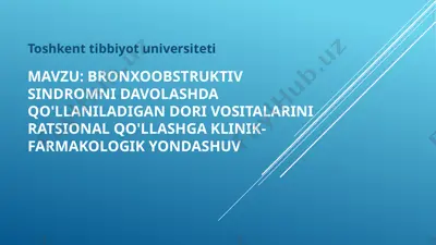 bronxoobstruktiv sindromni davolashda qo'llaniladigan dorivositalar — PPTX