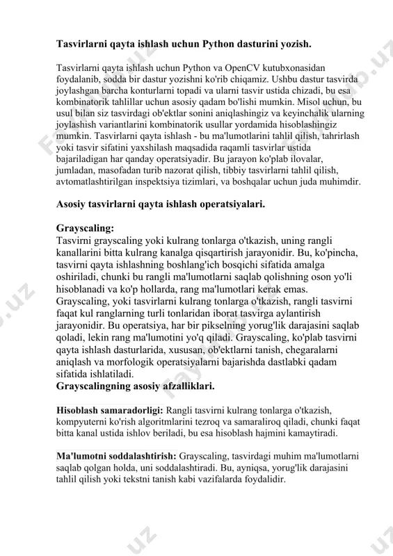 larni tozalash, birlashtirish yoki ajratish uchun qo'llaniladi. misaollar: · eroziya: struktur elementga to'liq sig'maydigan piksellarni olib tashlaydi, bu ob'ektlarni kichraytiradi yoki ajratadi. · dilatatsiya: struktur elementga sig'adigan har qanday pikselni qo'shadi, bu ob'ektlarni kattalashtiradi yoki bir-biriga yaqinlashtiradi. tasvir filtrlashni amalga oshirish python va opencv kutubxonasidan foydalanib, tasvirni filtrlash quyidagicha amalga oshirilishi mumkin: tasvir filtrlash, tasvirni qayta ishlash sohasida keng qo'llaniladi va turli xil ilovalar uchun mo'ljallangan ko'plab filtrlar mavjud. bu usullar, tasvir sifatini yaxshilash, ma'lum bir xususiyatlarni ajratib ko'rsatish, yoki shovqinni kamaytirish kabi maqsadlarda qo'llanilishi mumkin. chegara aniqlash. chegara aniqlash (edge detection) tasvirlarni qayta ishlashning muhim bir qismidir va bu usul, tasvirdagi ob'ektlar, shakllar yoki hududlar orasidagi keskin o'zgarishlarni aniqlash uchun ishlatiladi. bu keskin o'zgarishlar odatda rang, yorug'lik intensivligi yoki tekstura farqlari bilan bog'liq bo'ladi. chegara aniqlash, tasvirni tahlil qilish, ob'ektlarni tanib olish, shakllarni aniqlash va tasvirdagi muhim ma'lumotlarni ajratib ko'rsatish uchun juda muhimdir. chegara aniqlashning asosiy metodlari. 1. sobel …