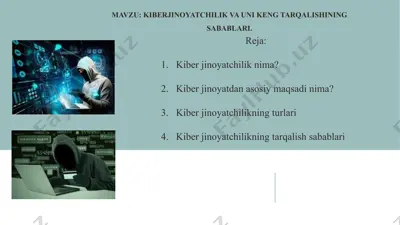 kiberjinoyatchilik va uning tarqalishining sabablari — PPTX