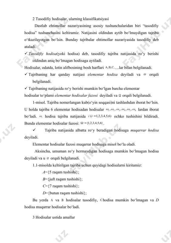 jriba natijasida albatta ro‘y beradigan hodisaga muqarrar hodisa deyiladi. elementar hodisalar fazosi muqarrar hodisaga misol bo‘la oladi. aksincha, umuman ro‘y bermaydigan hodisaga mumkin bo‘lmagan hodisa deyiladi va u orqali belgilanadi. 1.1-misolda keltirilgan tajriba uchun quyidagi hodisalarni kiritamiz: a={5 raqam tushishi}; b={juft raqam tushishi}; c={7 raqam tushishi}; d={butun raqam tushishi}; bu yerda va hodisalar tasodifiy, hodisa mumkin bo‘lmagan va d hodisa muqarrar hodisalar bo‘ladi. 3 hodisalar ustida amallar tasodifiy hodisalar orasidagi munosabatlarni keltiramiz: · va hodisalar yig‘indisi deb, va hodisalarning kamida bittasi(ya’ni yoki , yoki , yoki va birgalikda) ro‘y berishidan iborat ( ) hodisaga aytiladi. va hodisalar ko‘paytmasi deb, va hodisalar ikkilasi ham(ya’ni va birgalikda)ro‘y berishidan iborat ( )hodisaga aytiladi. hodisadan hodisaning ayirmasi deb, hodisa ro‘y berib, hodisa ro‘y bermasligidan iborat ( ) hodisaga aytiladi. · hodisaga qarama-qarshi hodisa faqat va faqat hodisa ro‘y bermaganda ro‘y beradi(ya’ni hodisa a hodisa ro‘y bermaganda ro‘y beradi). ni uchun teskari hodisa deb ham …