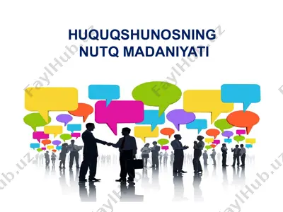 huquqshunosning nutq madaniyati — PPTX