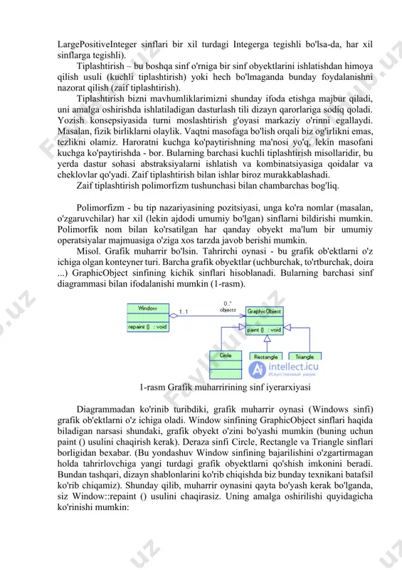 , ularning darajadagi joylashuvi. murakkab tizimlarga nisbatan iyerarxik tuzilmalarning asosiy turlari sinf tuzilishi ("is-a" ierarxiyasi) va obyekt strukturasi (“part-of” iyerarxiyasi) hisoblanadi. "is-a" ierarxiyasi obyektga yo'naltirilgan tizimlarning muhim elementi va "is-a" ierarxiyasining asosiy turi-yuqorida aytib o'tilgan meros tushunchasi. meros - bu sinflar o'rtasidagi munosabatni (ajdod / avlod munosabatlari), bir sinf bir yoki bir nechta boshqa sinflarning strukturaviy yoki funksional qismini oladi (mos ravishda bitta va ko'p meros). boshqacha qilib aytganda, meros mavhumliklar iyerarxiyasini yaratadi, bunda kichik sinflar bir yoki bir nechta yuqori sinflardan tuzilmani meros qilib oladi. ko'pincha kichik sinf ajdod komponentlarini yaratadi yoki qayta yozadi. semantik jihatdan, meros "is-a" munosabatini tavsiflaydi. masalan, ayiq - sutemizuvchi, uy- ko'chmas mulk, "quick sort " - saralash algoritmi. shunday qilib, meros umumlashtirish-ixtisoslashuv iyerarxiyasini vujudga keltiradi. ko'p merosxo'rlik oddiy, lekin bu dasturlash tillarini amalga oshirishni murakkablashtiradi. ikkita muammo bor - turli superklasslar orasidagi nom ziddiyatlari va qayta meros. birinchi muammo, ikki yoki undan ortiq superklasslar …