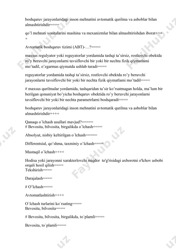 g'risidagi axborotni o'lchov asbobi orqali hosil qilish==== tekshirish==== darajalash==== # o’lchash==== avtomatlashtirish++++ o`lchash turlarini ko`rsating==== bevosita, bilvosita==== # bevosita, bilvosita, birgalikda, to`plamli==== bevosita, to`plamli==== bevosita, birgalikda++++ belgilangan metrologik tavsifga ega bo'lib, o'lchashda qo'llaniladigan texnik vositalar==== #о'lchash vositalari deyiladi==== avtomat deyiladi==== termometr deyiladi==== manometr deyiladi++++ namunaviy o'lchash vositalari nima?==== belgilangan metrologik tavsifga ega bo'lib, o'lchashda qo'llaniladi-gan texnik vositalar==== # namuna sifatida tasdiqlanib, boshqa o'lchash vositalarini tekshirish uchun xizmat qiladigan o'lchash vositalari==== o'lchash vositalari, usullari va o'lchov birliklari haqidagi ta'limot==== o'lchashda qo'llaniladi-gan texnik vositalar++++ o'lchanayotgan axborot ko'rinishiga nisbatan o'lchov asboblari qaysi guruhlarga bo'linadi==== qo'shuvchi asboblar==== mexanik==== # ko'rsatuvchi, qayd etuvchi, integrallovchi, qo'shuvchi asboblar==== termik++++ qayd etuvchi asboblar necha turga bo’linadi?==== 3==== 4==== # 2==== 1++++ o'lchanayotgan kattalikni o'lchov birliklari bilan bevosita va bilvosita taqqoslash uchun mo'ljallangan qurilmalarga nima deyiladi?==== qo'shuvchi asboblar==== # о'lchov asboblari==== darajalash==== avtomatlashtirish++++ о'lchash deb nimaga aytiladi?==== # hodisa yoki jarayonni xarakterlovchi miqdor to'g'risidagi axborotni o'lchov asbobi orqali hosil …