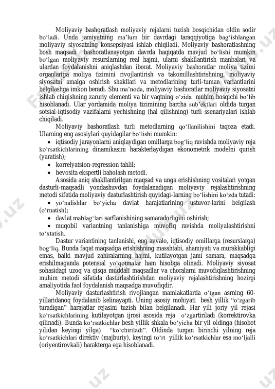 l etish asosida qabul qilinadi, shu munosabat bilan bu axborot yetarli darajada to‘la va aniq bo‘lishi kerak. axborotning aniq-puxtaligi va uning o‘z vaqtida olinishi asoslangan qarorlarning qabul qilinishini ta’minlaydi. moliya axboroti buxgalterlik, statistika va tezkor hisobotga asoslanadi. moliyaviy rejalashtirishni moliyaviy bashoratlashsiz tasavvur etib bo‘lmaydi. u yoki bu davr mobaynida davlatning mumkin bo‘lgan moliyaviy ahvolini (holatini) oldindan ko‘ra bilish va moliyaviy rejalarning ko‘rsatkichlarini asoslashga moliyaviy bashoratlash deyiladi. nazariya va amaliyotda moliyaviy bashoratlash ikkiga ajratiladi:  o‘rta muddatli (5-10 yillik) moliyaviy bashoratlash;  uzoq muddatli (10 yildan ortiq) moliyaviy bashoratlash. moliyaviy bashoratlash moliyaviy rejalarni tuzish bosqichidan oldin sodir bo‘ladi. unda jamiyatning ma’lum bir davrdagi taraqqiyotiga bag‘ishlangan moliyaviy siyosatning konsepsiyasi ishlab chiqiladi. moliyaviy bashoratlashning bosh maqsadi bashoratlanayotgan davrda haqiqatda mavjud bo‘lishi mumkin bo‘lgan moliyaviy resurslarning real hajmi, ularni shakllantirish manbalari va ulardan foydalanishni aniqlashdan iborat. moliyaviy bashoratlar moliya tizimi organlariga moliya tizimini rivojlantirish va takomillashtirishning, moliyaviy siyosatni amalga oshirish shakllari va metodlarining turli-tuman …