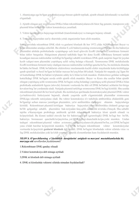omonidan amalga oshirildi. bu olimlar e.coli bakteriyasining xromosoma dnksini va shu bakteriya plazmidini alohida probirkalarda «yopishqoq» uch hosil qiluvchi ecorl (iko-ar-bir) restriktaza fermenti bilan ishlov berganlar. halqasimon plazmid tarkibida faqat bir dona ecorl restriktaza fermenti tanlab kesadigan maxsus nukleotidlar izchilligi bo'lganligi sababli restriktaza dnk qush zanjirini faqat bir joydan kesib xalqasi-mon plazmidni yopishqoq uchli ochiq holatga o'tkazadi. xromosoma dnk molekulasida ecorl restriktaza fermenti taniy oladigan maxsus nukleotidlar izchilligi qancha bo'lsa, bu molekula shuncha bo'lakka bo'linadi. dnk bo'laklarini elektroforez moslamasida kuchli elektr maydonida katta-kichikligiga qarab ajratiladi va hosil bo'lgan bo'laklar maxsus bo'yoq bilan bb'yaladi. natijada bir nuqtada yig’ilgan bir xil kattalikdagi dnk bo'laklari to'plamini oddiy ko'z bilan ko'rish mumkin. elektroforez gelidan xohlagan kattalikdagi dnk bo'lagini suvda eritib ajratib olish mumkin. boyer va koen shu usullar bilan ajratib olingan yopishqoq uchli xromosoma dnk bo'lagini ochiq holatdagi yopishqoq uchli plazmid dnksi bilan probirkada aralashtirib ligaza (ulovchi) fermenti vositasida bu ikki xil dnk bo'laklari …