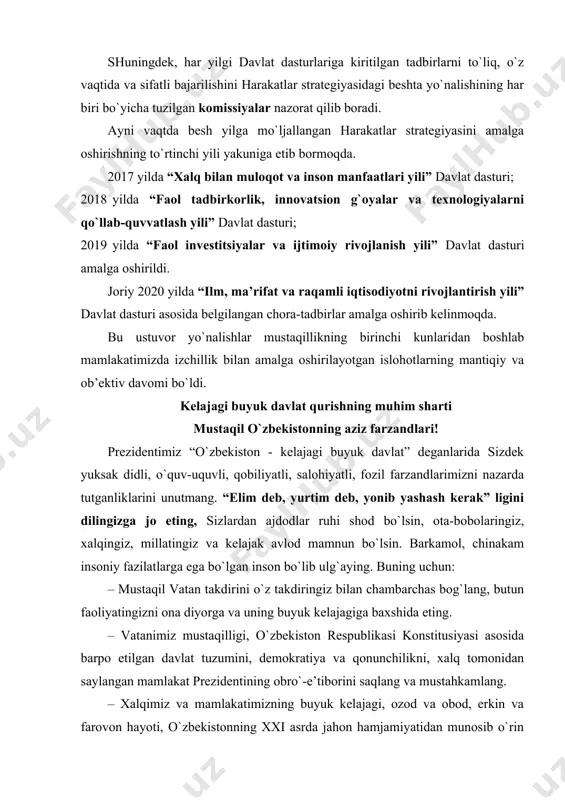 son bo`lib ulg`aying. buning uchun: – mustaqil vatan takdirini o`z takdiringiz bilan chambarchas bog`lang, butun faoliyatingizni ona diyorga va uning buyuk kelajagiga baxshida eting. – vatanimiz mustaqilligi, o`zbekiston respublikasi konstitusiyasi asosida barpo etilgan davlat tuzumini, demokratiya va qonunchilikni, xalq tomonidan saylangan mamlakat prezidentining obro`-e’tiborini saqlang va mustahkamlang. – xalqimiz va mamlakatimizning buyuk kelajagi, ozod va obod, erkin va farovon hayoti, o`zbekistonning xxi asrda jahon hamjamiyatidan munosib o`rin egallashi sizga va sizning kelgusidagi faoliyatingizga bog`liqligini zinhor unutmang. – siz kelgusida jamiyatimizning barqarorligini, osoyishtaligini va millatlar o`rtasidagi totuvlikni, davlatimiz xavfsizligini, tinchligini, chegaralarimiz daxlsizligini saqlab qolishga qodir bo`lgan o`zbekistonning munosib fuqarosi bo`lib etishishga intiling. – siz hozir ham, kelajakda ham vatan menga nima berdi deb emas, balki men vatanga nima berdim, el-yurt taraqqiyoti va istiqboli uchun nima qilmoqdaman, mustaqillikni mustahkamlash ishiga qanday hissa qo`shmokdaman, degan o`gitga doimo amal qiling. – o`zingizda demokratik tamoyillarni shakllantirib boring, ularga to`la amal qilishga o`rganing, zero, prezidentimiz ta’kidlaganidek, …