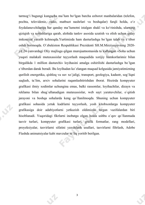 a. shuning uchun kompyuter grafikasi sohasida yetuk kadrlarni tayyorlash, yosh kitobxonlarga kompyuter grafikasiga doir adabiyotlarni yetkazish oldimizda turgan vazifalardan biri hisoblanadi. yuqoridagi fikrlarni inobatga olgan holda ushbu o`quv qo`llanmada tasvir turlari, kompyuter grafikasi turlari, grafik formatlar, rang modellari, proyeksiyalar, tasvirlarni sifatini yaxshilash usullari, tasvirlarni filtrlash, adobe flashda animatsiyalar kabi mavzular to`liq yoritib berilgan. asosiy qism 1.1 kompyuter grafikasi uchun foydalanuvchi dasturlar kompyuter grafikasi — grafik displey (monitor) ekranida tasviriy informatsiyani vizuallash („koʻrinadigan“ qilish). tasvirni qogʻozda, fotoplyonkada, kinolenta va boshqalarda aks ettirish usulidan farqli ravishda. kompyuter grafikasida kompyuterda hosil qilingan tasvirni darhol oʻchirib tashlash, unga tuzatish kiritish (tahrirlash), istalgan yoʻnalishda toraytirish yoki choʻzish, yaqinlashtirish va uzoqlashtirish, rakurenn oʻzlashtirish, burish, harakatlantirish, rangini oʻzgartirish va boshqa amallarni bajarish mumkin. kitoblarni bezash, rasm va chizmalarni tayyorlashda buyumlarni loyihalash va modellarini yasashda, telereklamalar yaratishda, televizion eshittirishlar „qistirmalari“ (zastavkalari)ni, multfilmlarni yaratishda, kinofilmlarda qiziqarli kadrlar hosil qilish va boshqa koʻplab sohalarda qoʻllaniladi. tasvirlarni joyladhtirishda mavjud uskunalaridan foydalaniladi. …