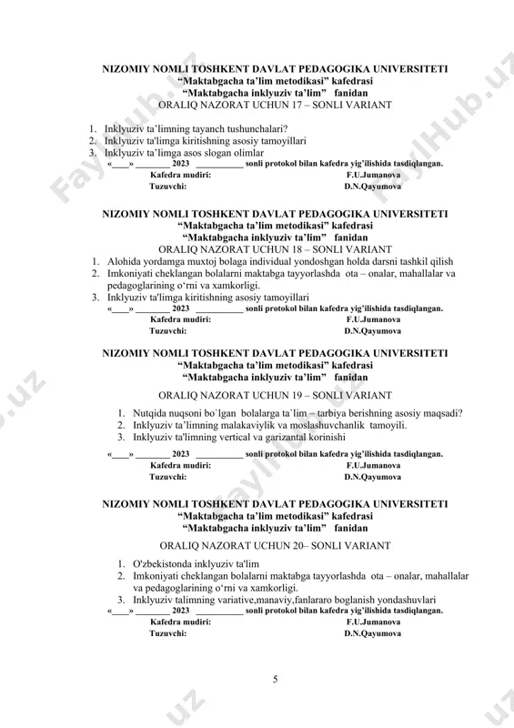 ’lim fanining maqsad va vazifalari haqida ma’lumot bering. 2. inklyuziv talimining huquqiy asoslari 3. inklyuziv ta'limga kiritishning asosiy tamoyillari «____» ________ 2023 ___________ sonli protokol bilan kafedra yig’ilishida tasdiqlangan. kafedra mudiri: f.u.jumanova tuzuvchi: d.n.qayumova nizomiy nomli toshkent davlat pedagogika universiteti “maktabgacha ta’lim metodikasi” kafedrasi “maktabgacha inklyuziv ta’lim” fanidan oraliq nazorat uchun 17 – sonli variant 1. inklyuziv ta’limning tayanch tushunchalari? 2. inklyuziv ta'limga kiritishning asosiy tamoyillari 3. inklyuziv ta’limga asos slogan olimlar «____» ________ 2023 ___________ sonli protokol bilan kafedra yig’ilishida tasdiqlangan. kafedra mudiri: f.u.jumanova tuzuvchi: d.n.qayumova nizomiy nomli toshkent davlat pedagogika universiteti “maktabgacha ta’lim metodikasi” kafedrasi “maktabgacha inklyuziv ta’lim” fanidan oraliq nazorat uchun 18 – sonli variant 1. alohida yordamga muxtoj bolaga individual yondoshgan holda darsni tashkil qilish 2. imkoniyati cheklangan bolalarni maktabga tayyorlashda ota – onalar, mahallalar va pedagoglarining o‘rni va xamkorligi. 3. inklyuziv ta'limga kiritishning asosiy tamoyillari «____» ________ 2023 ___________ sonli protokol bilan kafedra yig’ilishida tasdiqlangan. …