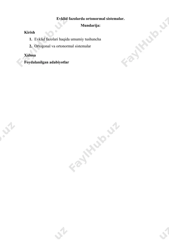 riy, balki amaliy jihatdan ham dolzarb bo‘lib, hozirgi zamonaviy matematik tahlil, fizik modellashtirish va texnik fanlarda keng qo‘llaniladi. dolzarbligi. zamonaviy matematikaning ko‘plab sohalarida, xususan chiziqli algebra, funksional analiz, fizikaviy modellashtirish va hisoblash matematikasida evklid fazolari muhim ahamiyatga ega. ayniqsa, ortonormal sistemalar har qanday vektorlarni soddalashtirib ifodalash, ularni proyeksiya qilish va chiziqli o‘zgarishlarni qulay tarzda tavsiflashda keng qo‘llaniladi. bu mavzuning dolzarbligi shundaki, u nazariy asoslar bilan birga amaliy masalalarda ham keng ishlatiladi. kurs ishining maqsadi. evklid fazolarning asosiy xossalarini va ularning tarkibidagi ortonormal sistemalarni o‘rganish, ortonormal sistemani tuzish usullarini (ayniqsa grams-shmidt ortonormallash usulini) tushunish va ularni amaliy masalalarga tatbiq qilishga o‘rgatish. vazifalari · evklid fazosi tushunchasini yoritish. · skalyar ko‘paytma va norma orqali fazodagi geometriyani tushuntirish. · ortogonal va ortonormal sistemalarni ta’riflash va ularning xossalarini tahlil qilish. · grams-shmidt ortonormallash usulini o‘zlashtirish. · amaliy misollar orqali ortonormal sistemaning qo‘llanishini ko‘rsatish. kurs ishining ob’ekti. evklid fazolari va ularning tarkibida mavjud bo‘lgan ortogonal …