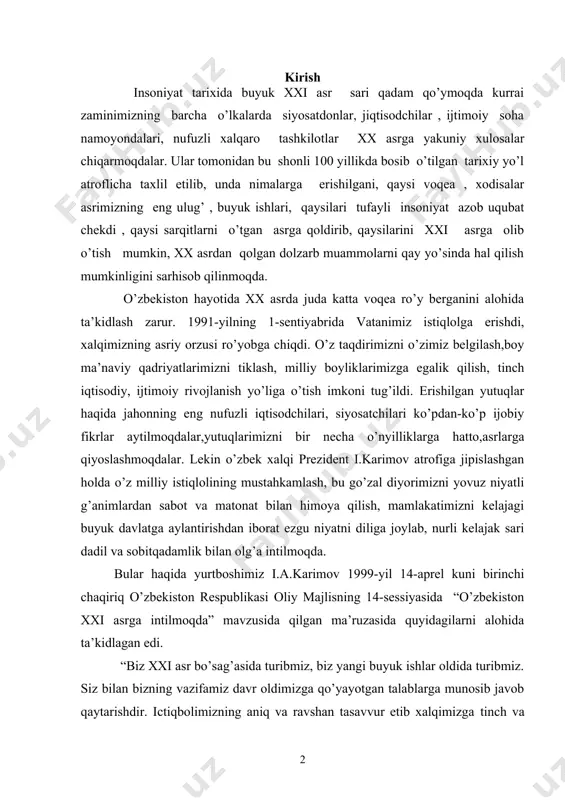 iz i.a.karimov 1999-yil 14-aprel kuni birinchi chaqiriq o’zbekiston respublikasi oliy majlisning 14-sessiyasida “o’zbekiston xxi asrga intilmoqda” mavzusida qilgan ma’ruzasida quyidagilarni alohida ta’kidlagan edi. “biz xxi asr bo’sag’asida turibmiz, biz yangi buyuk ishlar oldida turibmiz. siz bilan bizning vazifamiz davr oldimizga qo’yayotgan talablarga munosib javob qaytarishdir. ictiqbolimizning aniq va ravshan tasavvur etib xalqimizga tinch va farovon turmushni ta’minlashdir , jahon maydonida o’zimizga munosib o’rin egalashdir”. respublikamizda amalga oshirilayotgan ulkan bunyotkorlik ishlari , islohatlar, mamlakatimiz iqtisodiy qudrati oshib borishi natijasida jamiyat ijtimoiy sohasining markaziy bo’g’ini hisoblanadi xalq ta’limida ham tub islohatlar ro’y bermoqda. u yangilanmoqda , yoshlar ta’lim-tarbiyasining takomilashtirish , ularning mazmuni , uzluksizligini ta’minlab beradigan yangi xujjatlar pedagogika texnalogiyalar , amaliyot uslublari bilan boyib bormoqda. o’tmish davriga xos iqtisodiy murakabliklarga qaramay, ta’limning moddiy negizi mustahkamlanib bormoqda. respublika prezdenti va hukumatining ta’limni rivojlantirish , yosh avlodga jahon andozalariga mos bilim , iqtidor va ko’nikmalar berish , ularni ona-vatanga , milliy istiqlol g’oyalariga …