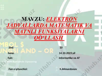 elektron jadvallarda matematik va matnli funksiyalarni qo‘llash — PPTX