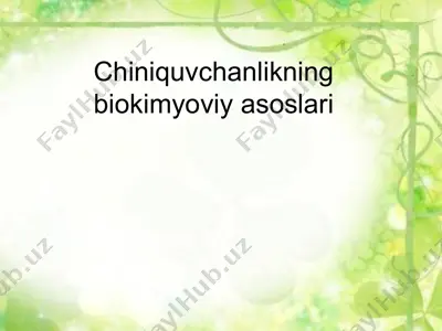 chiniquvchanlikning biokimyoviy asoslari — PPT