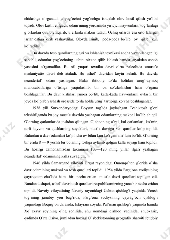 tosh qurollari topildi. 1954 yilda farg`ona vodiysining qayroqqum cho`lida ham bir necha erdan must’e davri qurollari topilgan edi. bundan tashqari, ashel’ davri tosh qurollari respublikamizning yana bir necha eridan topildi. navoiy viloyatining navoiy rayonidagi uchtut qishlog`i yaqinida voush tog`ining janubiy yon bag`rida, farg`ona vodiysining qayrag`och qishlog`i yaqinidagi boqirg`on darasida, isfayram soyida, pal’man qishlog`i yaqinida hamda xo`jaxayr soyining o`ng sohilida, shu nomdagi qishloq yaqinida, shubxasiz, qadimda o`rta osiyo, jumladan hozirgi o`zbekistonning geografik sharoiti ibtidoiy odamlarning yashashi uchun juda qulay bo`lgan va ilk paleolit davrida uning keng hududida odamlar yashaganligini ko`rsatadi. keyingi yillarda bir qancha yangi-yangi yodgorliklar topilib tekshirilishi tufayli o`zbekiston paleolitida must’e davri juda yaxshi o`rganildi. must’e makonlari surxondaryo viloyati boysun rayonidagi teshiktoshda, samarqand viloyatidagi omonqo`ton g`orida, toshkent viloyatining chirchiq vodiysidagi xo`jakent va obirahmat g`orlarida, ohangaron vodiysidagi ko`lbuloqda, buxoro viloyatidagi uchtutda, farg`ona vodiysi, qal`acha va so`x atroflarida topib tekshirildi. bular o`rta osiyoda topilgan must’e odamining qoldiqlari va qurollari bo`lib, ularning ilmiy …