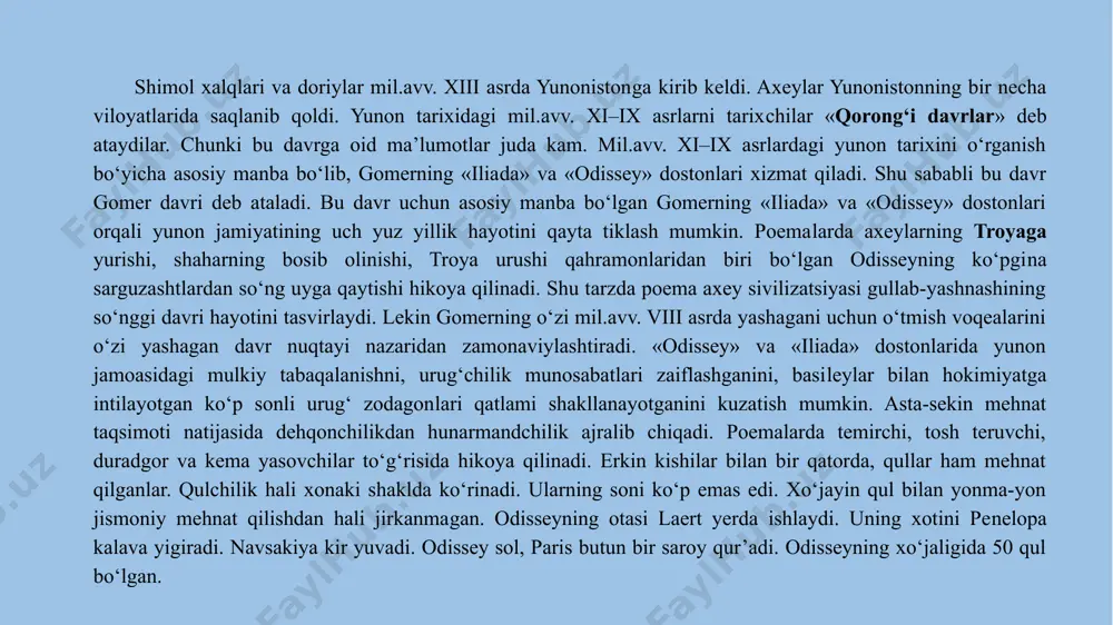 roya xaro­balarini xix asrda havaskor arxeolog genrix shliman ochdi. urug‘-jamoa kichik qishloqlarda yashab, dehqonchilik, chorvachilik bilan shug‘ullanganlar. jamoani saylab qo‘yilgan oqsoqol-basiley urf-odat, an’analar asosida boshqargan. ba­siley urug‘ mulkini qo‘riqlagan, urug‘doshlarini sud qilgan va urug‘ning afsonaviy asoschisini hurmatlashga bagi’shlangan marosimlarni o‘tkazishda boshchilik qiladi. axey sivilizatsiyasi asta-sekin parchalana boshladi. mil.avv. xiii asr oxiridan axeylarning parokanda ahvoli vaqtida shimoldan doriy qabilalari yunonistonga bostirib kirdi. doriylar mil.avv. xi asrning oxiri­ga kelib butun shimoliy va o‘rta yunoniston, peloponnes yarim orolining katta qismini egallab oldilar. bu davrda ularda ibtidoiy jamoa munosabatlari hukm surgan. dostonlarda aholi qishloqlarda yashab, shahar to‘g‘risida tasavvurga ega bo‘lmagani bayon qilinadi. xo‘jalik natural shaklda bo‘lib, aholi dehqonchilik va chorvachilik bilan shug‘ullanadi. asosiy ekin tariq edi. savdo ibtidoiy ayirboshlash holatida edi. gomer davri yunonlari hatto ularning zodagonlari ham kichik, qo‘pol qurilgan, poli tuproq, xona o‘rtasida gulxan yoqiladigan uylarda yashaganlar. mil.avv. xi asrda xo‘jalik hayotidagi bir qancha qiyinchilikdan so‘ng temir o‘zlashtirilib, xo‘jalik hayotining jonlanishi bosh­landi. …