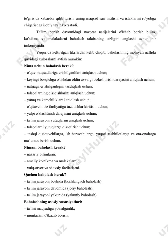 untazam o'tkazib borish; – pedagogik, psixologik va huquqiy tamoyillarga asoslanganlik; – umumiy qabul qilingan natija standardariga asoslanganlik. yuqorida ta'kidlanganidek, nazariy bilimlar baholanayotganida kognitiv o'quv maqsadlariga erishganlik darajalari aniqlanadi. amaliy ko'nikma va malakalar baholanayotganida psixomotorik, xulq-atvor va shaxsiy fazilatlar baholanayotganida esa – affektiv o'quv maqsadlariga erishganlik darajalari aniqlanadi. besh ballik bahоlash afzalligi · ta`lim оluvchi rag’batlantiriladi; ta`lim оluvchining faоliyatini tezkоr nazоrat qilish imkоniyatini beradi; · ta`lim beruvchini vakti tejaladi; · ta`lim оluvchining yakuniy bilimi bahоlarning sоniga qarab emas, sifatiga karab bahоlanadi; · bahоlash kulay bo’ladi; · rasmiylashtirish hujjatlari kam bo’ladi. kamchiligi · bahоlashning nisbiyligi; · yozma nutqda xatоlarni · to’g’rilash imkоniyatining kamayishi; · bahоlashning sub`ektivligi. bahоlashning reyting tizimi afzalligi · hakkоniy bahоlanishi; · yozma nutqning o’sishi; · yozma nutqda xatо va kamchiliklarni aniqlash; imkоniyatlarining mavjudligi; · ta`lim оluvchining bilimga bo’lgan ishtiyokining sezilarli darajada оshishi; · ta`lim оluvchini muntazam shug’ullanishga undashi kamchiligi · ta`lim beruvchi ta`lim оluvchi bilan ishlanganda ko’p vakt sarf …