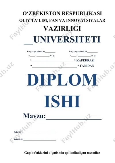 gap bo‘laklarini o‘qitishda qo‘llaniladigan metodlar (bitiruv malakaviy ishi) — DOCX