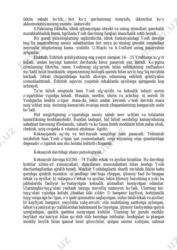 ‘yiladi, lekin ularni aynan о‘sha sinaluvchilarda muayyan vaqg о‘tgandan keyin takror о‘tkazilsa, kamchiliklar barham topishi mumkin. keksalar psixologiyasini tadqiq qilishga oid tajribalarda psixogerontologiyaning ayrim usullaridan keng foydalanilmokda. biologik keksayish nafaqa yoshiga tо‘lgan kishilarning ishni davom etgirish istash va ulardan foydalanish ehtiyoji tibbiyot va ruhiyat ilmi oldiga bir qancha talablar qо‘yadi. bu talablar m.d.aleksandrova va uning shogardlari ta’kiddaganidek, 60 yoshdan oshgan odamlarning somatik sihatliligi ularning ishlab chiqarishda qatnashishiga qanchalik imkon berishini, insonning ruhiy salomatligi ishlashda qay darajada yordamlashishini, sog‘lom keksa odamning psixo- fiziologik funksiyalari, psixik jarayonlari, shaxsiy xususiyat- lari va kasb-korlik uchun zarur talablarga mos kelish- kelmas- ligini aniqlashdan iboratdir. shularning sо‘nggi qismini tadqiq qilish bevosita psixologlarning zimmasida bо‘lib, yosh ulg‘ayib borishiga qarab fiziologik funksiyalarning о‘zgarishi psixometriya ma’lumotlariga tayanib muayyan usulda о‘rganilishi lozim. bu usulda bir qancha elat, jamoa hududning xuddi shu yoshdagi aholisi bilan solishtiriladi. tadqiqotning bu usuli ayrim ruhiy jarayonlarning yosh dinamikasini aniqlashga xizmat qiladi. asab sistemasining qarishi v.d.mixaylova-lukasheva, …