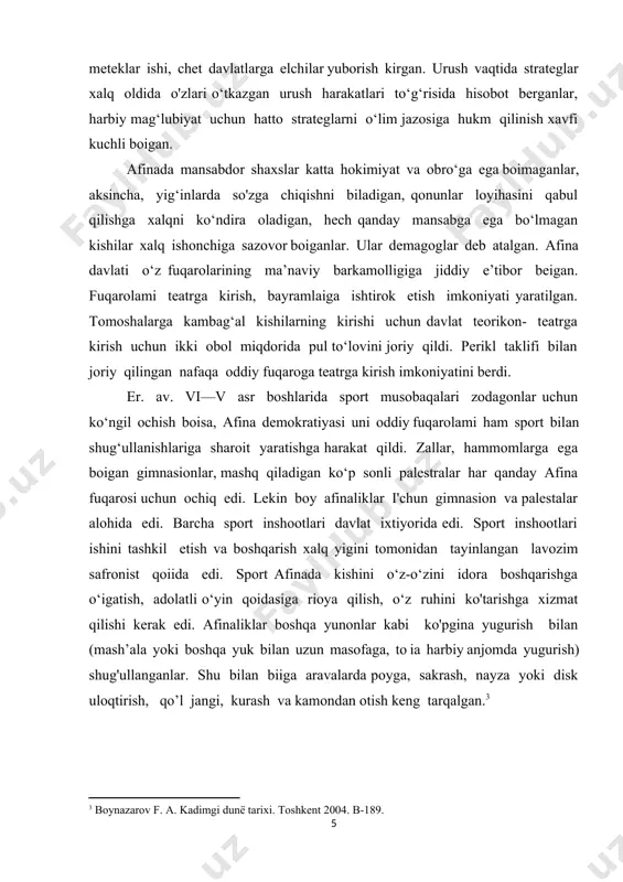 arakat qildi. zallar, hammomlarga ega boigan gimnasionlar, mashq qiladigan ko‘p sonli palestralar har qanday afina fuqarosi uchun ochiq edi. lekin boy afinaliklar i'chun gimnasion va palestalar alohida edi. barcha sport inshootlari davlat ixtiyorida edi. sport inshootlari ishini tashkil etish va boshqarish xalq yigini tomonidan tayinlangan lavozim safronist qoiida edi. sport afinada kishini o‘z-o‘zini idora boshqarishga o‘igatish, adolatli o‘yin qoidasiga rioya qilish, o‘z ruhini ko'tarishga xizmat qilishi kerak edi. afinaliklar boshqa yunonlar kabi ko'pgina yugurish bilan (mash’ala yoki boshqa yuk bilan uzun masofaga, to ia harbiy anjomda yugurish) shug'ullanganlar. shu bilan biiga aravalarda poyga, sakrash, nayza yoki disk uloqtirish, qo’l jangi, kurash va kamondan otish keng tarqalgan.[footnoteref:3] [3: boynazarov f. a. kadimgi dunё tarixi. toshkent 2004. b-189.] 1.2. yunonistonda demokratik jamiyatning shakllanishiga ilm fan va dinning o’rni yunonistonning oriyat va nomusni inson ahloqiy idealining eng yuqori cho`qqisi deb bilgan qahramonlari troyaga qarshi kurash olib boradilar. bu urush bosqinchilik urushi emas, balki …