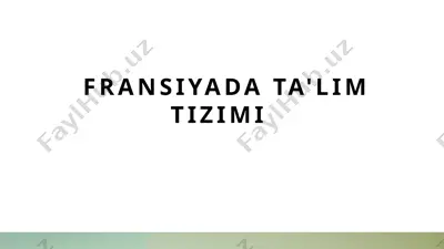 fransiyada ta'lim tizimi — PPTX