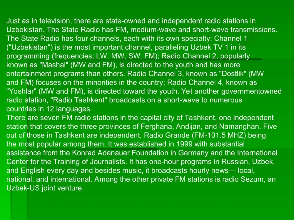 , and bbc. the largest of the cable tv stations is kamalak tv, with as many as 10 russian and international channels. the uzbek government manages not to allow any "independent" tv stations to operate in the capital city of tashkent, where political sensitivities matter far more than in smaller cities and towns and the rural areas. the one exception is channel 30 in tashkent, which walks a tightrope in terms of self-censorship. it also transmits foreign and russian licensed programs. the independent stations mostly broadcast to provincial areas. even so, they practice self-censorship, only less than the state tv. most independent stations have outmoded equipment and depend on the u.s. internews, which helps them by providing equipment and training. because most independent stations do not and cannot afford sophisticated editorial staff, the internews collects news reports from most of these stations, develops them into a program, and then redistributes …