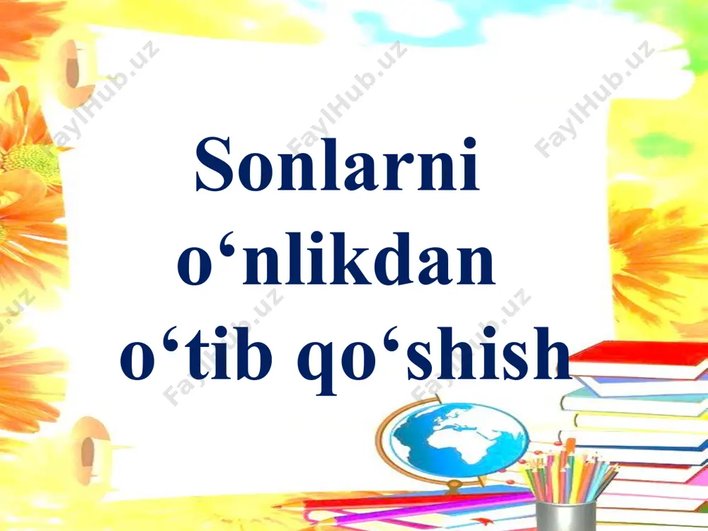 sonlarni o‘nlikdan o‘tib qo‘shish dars ishlanmasi - Page 2
