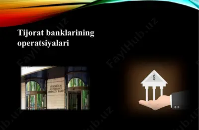tijoratbanklarining operatsiyalari — PPTX
