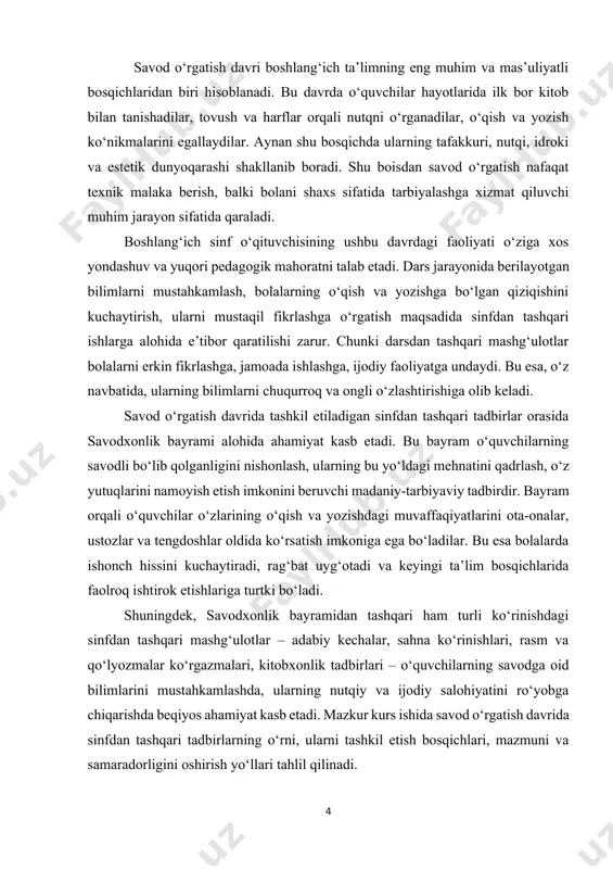 ijtimoiy faolligini rivojlantirishga xizmat qiluvchi sinfdan tashqari ishlar metodikasini ishlab chiqish;  ilg‘or tajriba asosida savodxonlik bayrami va boshqa tadbirlarning amaliy namunalarini tahlil qilish hamda tavsiyalar berish. kurs ishining tarkibiy tuzilishi. ushbu kurs ishi kirish, asosiy qism, 4 ta reja, xulosa va foydalanilgan adabiyotlar ro’yxatidan iborat. ii.asosiy qism: ii.1. boshlang‘ich ta’limda savod o‘rgatish jarayonining mazmuni va ahamiyati boshlang‘ich ta’lim inson shaxsining shakllanishida hal qiluvchi bosqich bo‘lib, bu davrda o‘quvchining bilimga bo‘lgan munosabati, o‘quv faoliyati, axloqiy va ijtimoiy odatlari asos solinadi. ayniqsa, savod o‘rgatish bosqichi o‘quvchilarning keyingi ta’lim jarayonidagi muvaffaqiyati uchun mustahkam zamin hozirlaydi. o‘quvchilar aynan shu davrda ilk bor tovush, harf, bo‘g‘in, so‘z, gap kabi til birliklari bilan tanishadi; o‘qish va yozish malakalariga ega bo‘la boshlaydi. savod o‘rgatish bosqichi odatda 1-sinfning sentabrdan yanvar oyigacha bo‘lgan davrini o‘z ichiga oladi. bu jarayon ikki bosqichga — tayyorlov davri va asosiy savod o‘rgatish bosqichiga bo‘linadi. tayyorlov davrida bolalar maktab hayotiga moslashadi, nutqiy mashqlar …